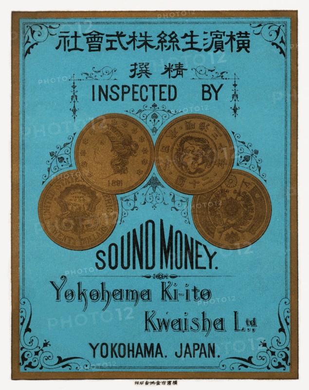 Sound Money, Yokahoma, Ki-ito Kweiisha, Japan 1891