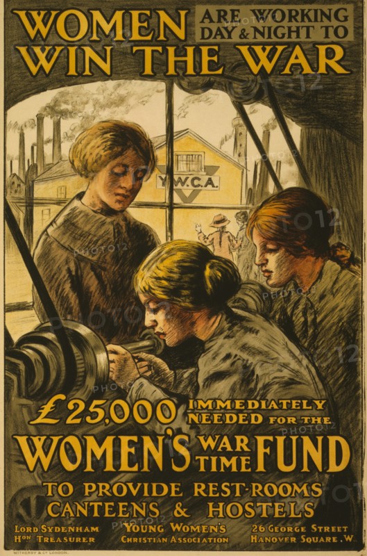 Women are working day & night to win the war 1915