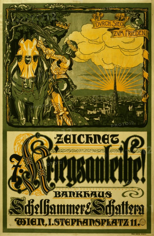 Zeichnet Kriegsanleihe!;   Subscribe to the War loan, bonds, money,  Bankhouse Schelhammer & Schattern. 1917