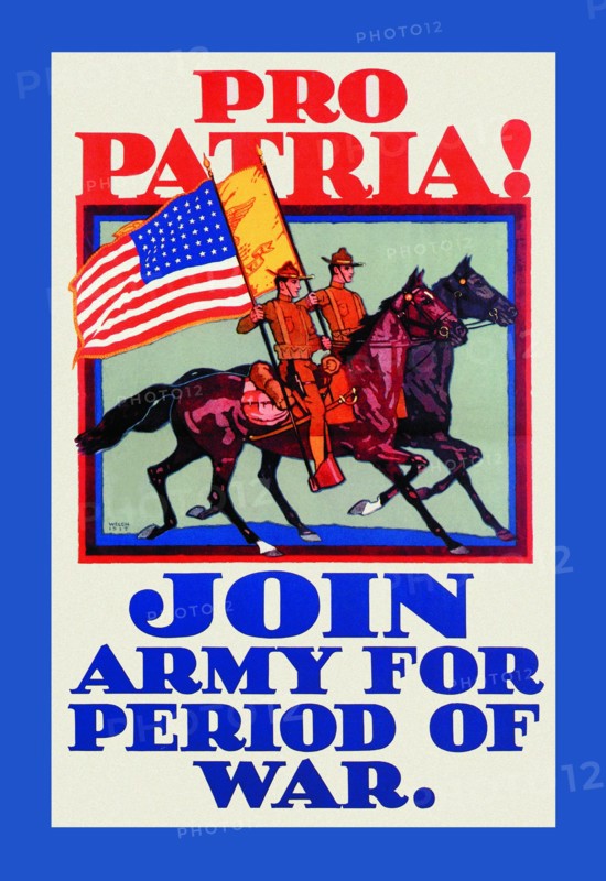 Pro Patria! Join Army for Period of War 1917