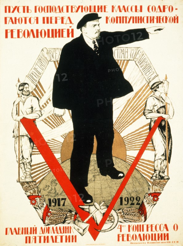 Soviet art: poster of v,i, lenin for the 4th communist party congress, 1922: 'let the ruling class quake in the face of the communist revolution' .