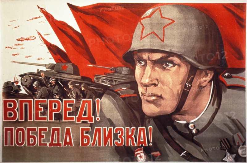 A soviet wold war 2 poster from 1941, 'forward! victory is near!'.