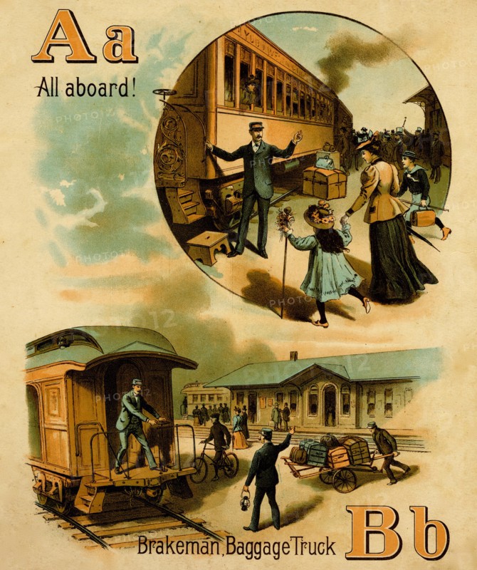 Railroad ABC - A for "all aboard" & B For Brakeman & Baggage truck