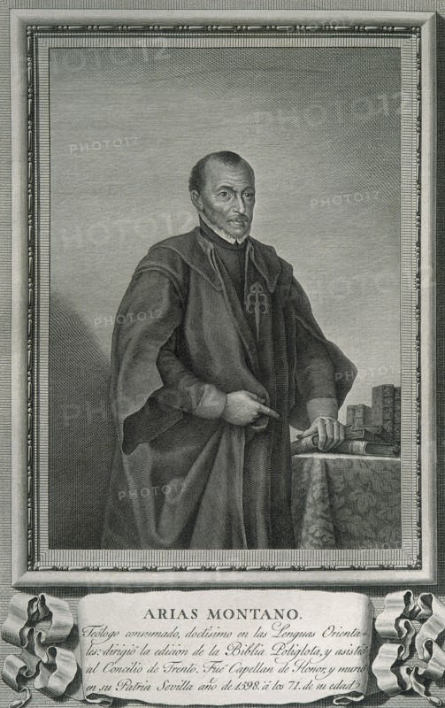 Benito Arias Montano (1527-1598). Spanish orientalist and editor of the Antwerp Polyglot. Engraving. Portrait.