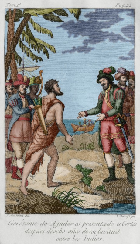 Geronimo de Aguilar is presented to Cortes.