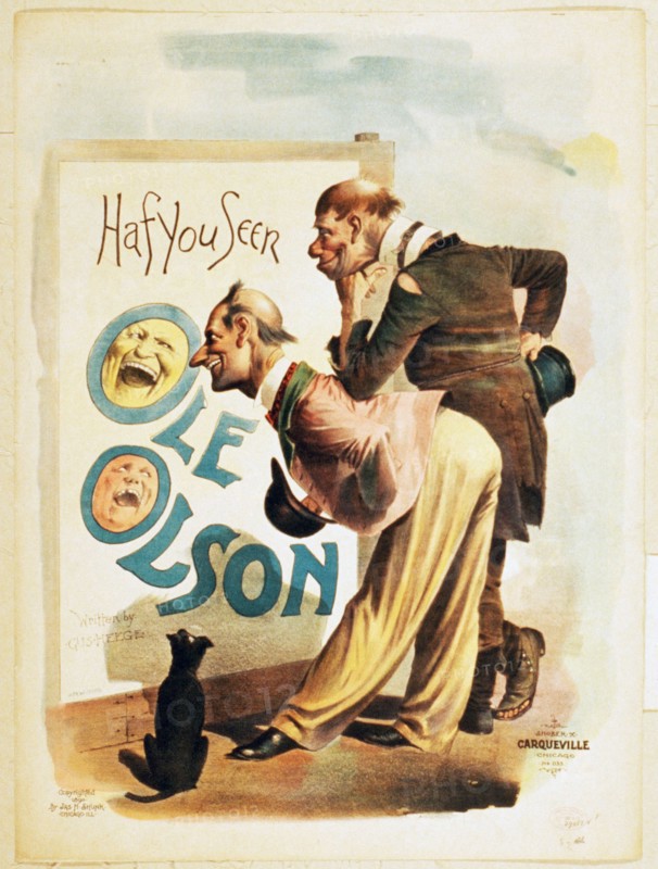 Haf you seen Ole Olson ca 1890.