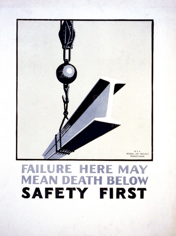 Failure here may mean death below Safety first circa 1936-1937.