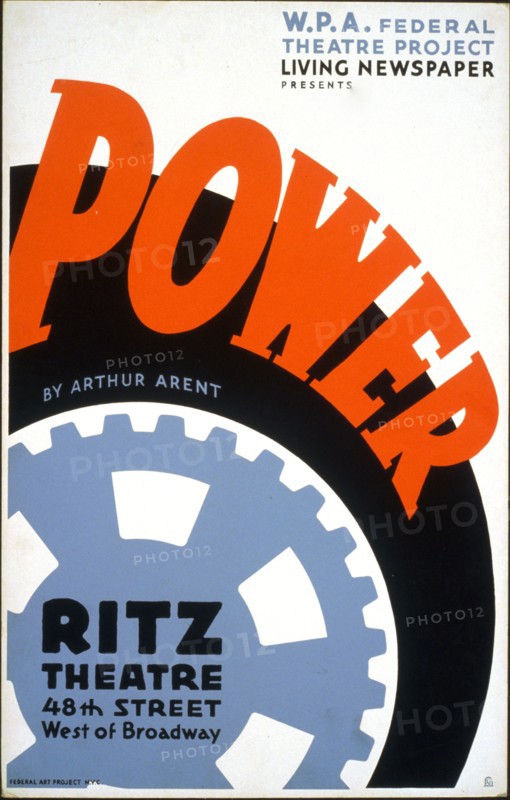 W.P.A. Federal Theatre Project Living Newspaper presents 'Power' by Arthur Arent circa 1936-1938.