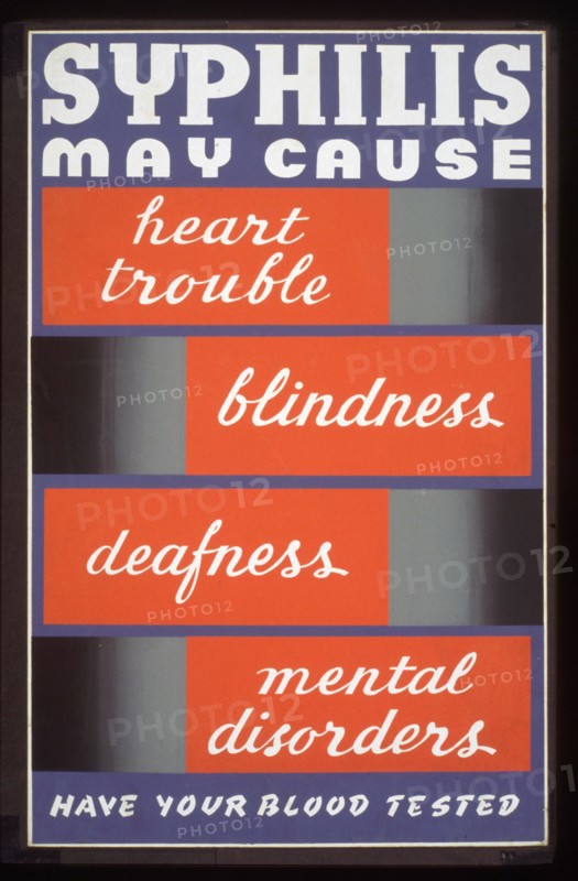Syphilis may cause heart trouble, blindness, deafness, mental disorders Have your blood tested circa 1941.