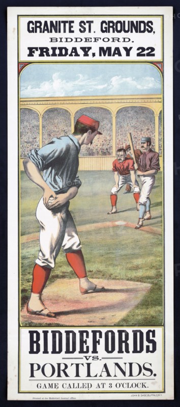 Biddefords vs. Portlands Granite St. grounds, Biddeford, Friday, May 22  circa 1885.