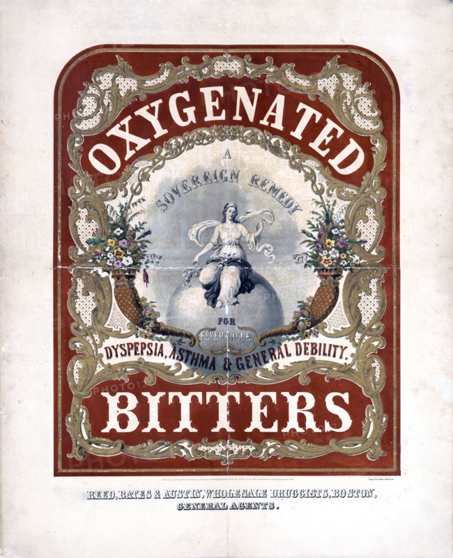 Oxygenated bitters. A sovereign remedy for fever & ague, dyspepsia, asthma & general debility circa 1851.