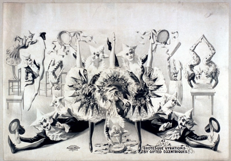 Grotesque gyrations by gifted eccentriques ca 1900.