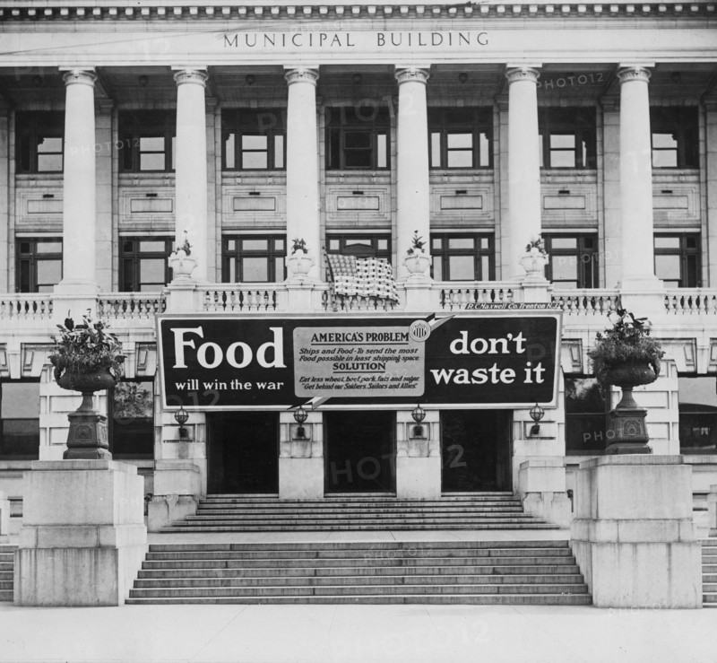 Municipal building, Trenton, N.J., the first to be equipped with the U.S. Food Administration's "Food Don't Waste It" sign ca.  1917