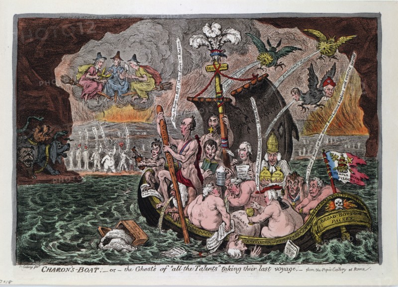 Charon's Boat - or - the Ghosts of 'all the Talents' taking their last voyage, - from the Pope's Gallery at Rome ca. 1807, James Gillray engraver