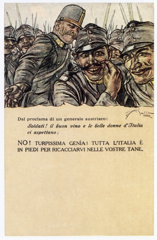 From an Austrian general: Soldiers! good wine and beautiful women from Italy are waiting for us