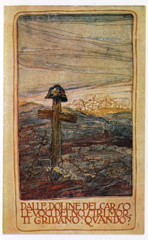 From the Doline del Carso the voices of our dead cry out: When? WWI