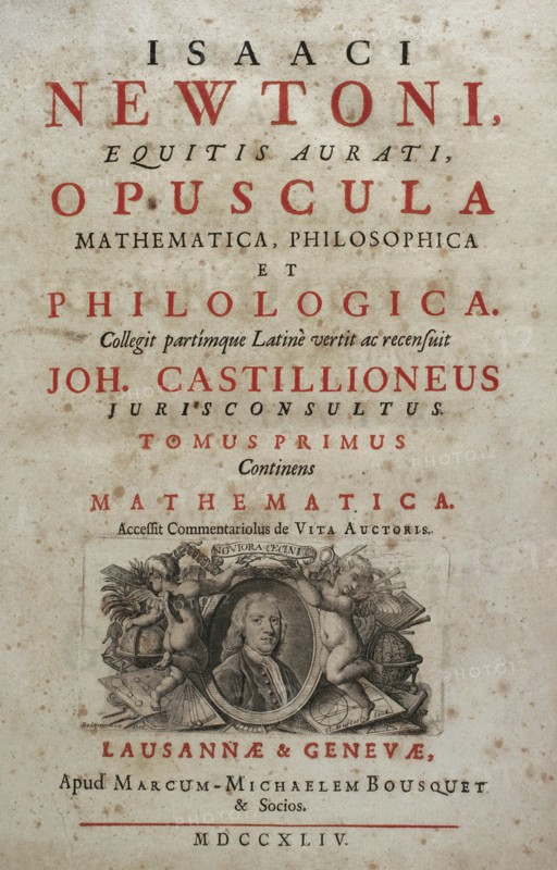 Opuscula Mathematica, Philosophica et Philologica' by Isaac Newton