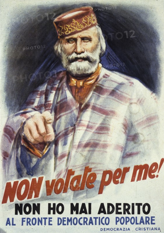 Giuseppe garibaldi, propaganda poster of Christian Democracy, 1948