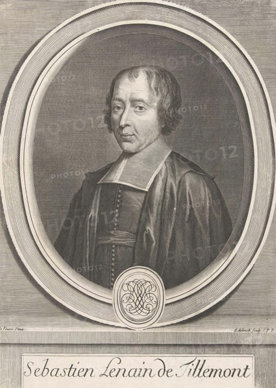 Louis-Sebastien Le Nain de Tillemont.