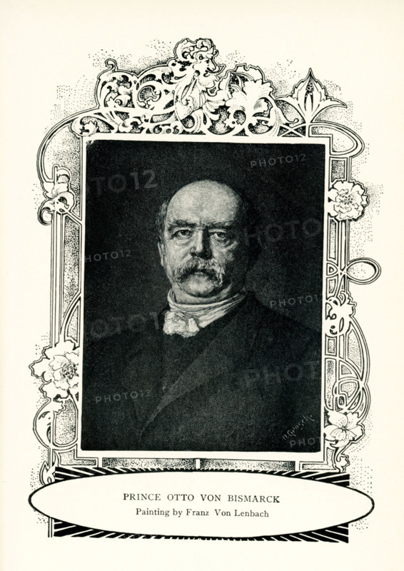 This 1899 illustration shows Prince Otto von Bismarck, as painted by Franz Seraph Lenbach, after 1882, Ritter von Lenbach. Lenbach was a German painter known primarily for his portraits of prominent personalities from the nobility, the arts, and industry. Because of his standing in society, he was often referred to as the 'Malerfürst'.