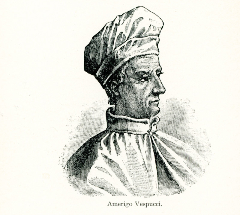 Vespucci (1454-1512)  was an Italian explorer, financier, navigator, and cartographer who was born in the Republic of Florence. He is best known for his namesake: the continents of North and South America.