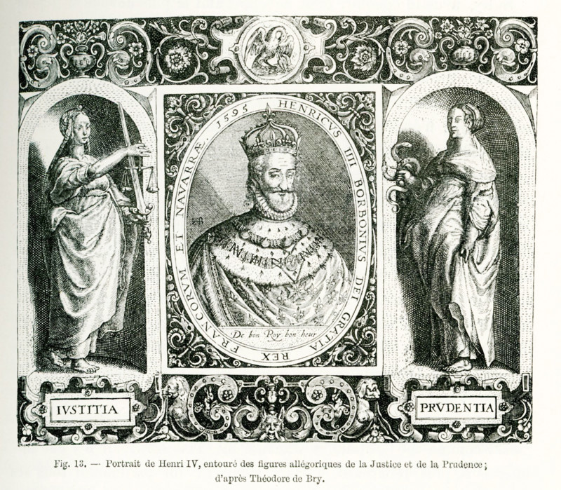 The figure in the center is Henry IV (1553-1610), king of France, who was also known as 'Good King Henry.'  He was the first French king of the House of Bourbon. The allegorical figure of Justice is on his left and the allegorical figure of Prudence is on the right. The engraving is by Theodor de Bry, a Belgian engraver, goldsmith, editor, and publlisher.