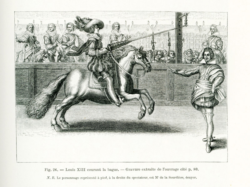 The caption for this engraving reads: Louis XIII enters the ring. The person on foot at right is Squire M. de la Sourdiere. He was a monarch from the House of Bourbon. He ruled as king of France from 1610 to 1643. He also served as king of Navarre from 1610 to 1620 when the crown of Navarre was part of the kingdom of France. Louis XIII was the son of Marie de Medicis and Henri IV of France.