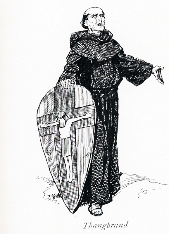 When King Olaf Trygvason had been two years king of Norway (A.D. 997), there was a Saxon priest in his house who was called Thangbrand (pictured here), a passionate, ungovernable man, and a great man-slayer; but he was a good scholar, and a clever man. The king would not have him in his house upon account of his misdeeds; but gave him the errand to go to Iceland, and bring that land to the Christian faith.