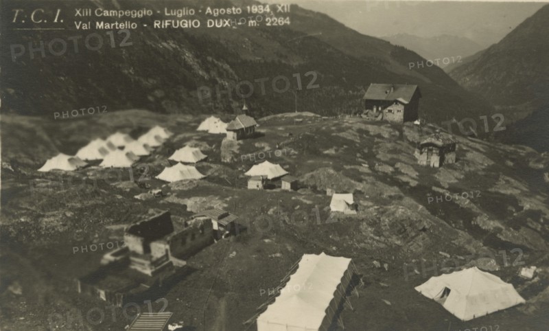 13th Touring Club Italiano Campsite in Val Martello: the Dux Campsite and Refuge. 1934