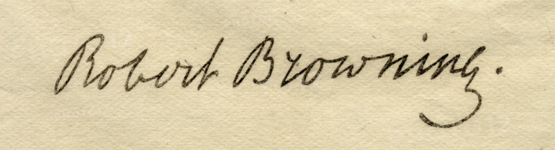 Signature of Robert Browning,1812-1889. English poet.  From the book 'The Poetical Works of Robert Browning'. Published London 1902.