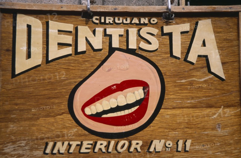 MEXICO, Mexico City, Advertising sign for dentist.