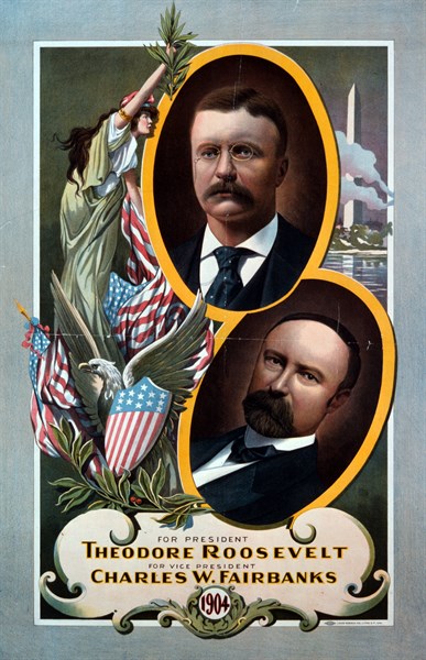 For President Theodore Roosevelt 1904.
