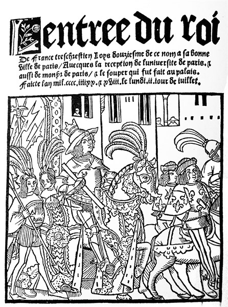 L'entrée du roi; woodcut by Pierre le Caron 1498