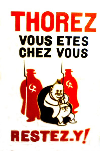 Affiche de propagande anticommuniste encourageant Maurice Thorez à rester en U.R.S.S.