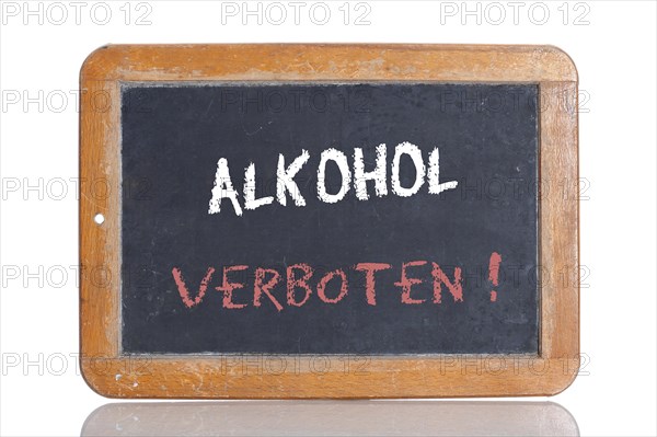 Old school blackboard with the words ALKOHOL VERBOTEN!