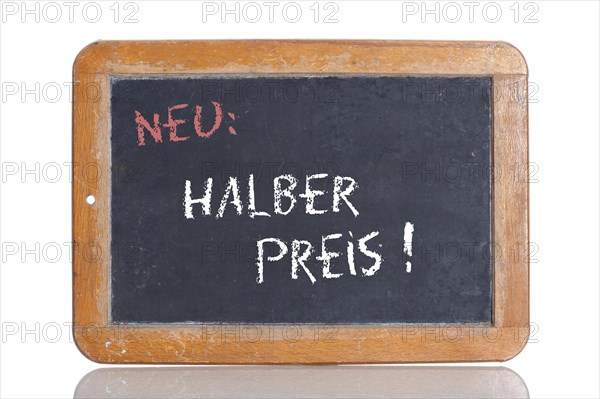 Old school blackboard with the words NEU: HALBER PREIS!