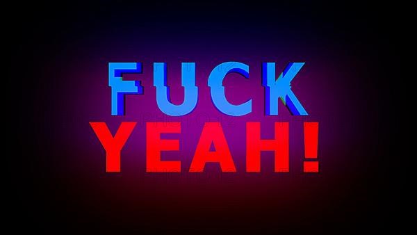 Fuck yeah! text with stylization and bright colors