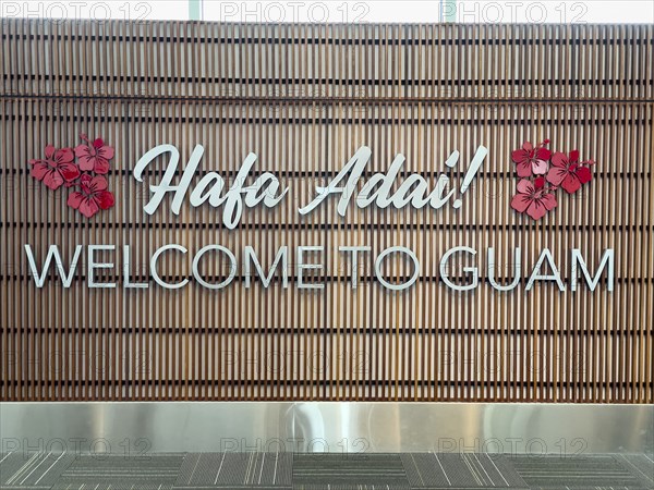 Welcome in two languages, Welcome to Guam, Welcome to Guam, Hafa Adai at Antonio B. Won Pat