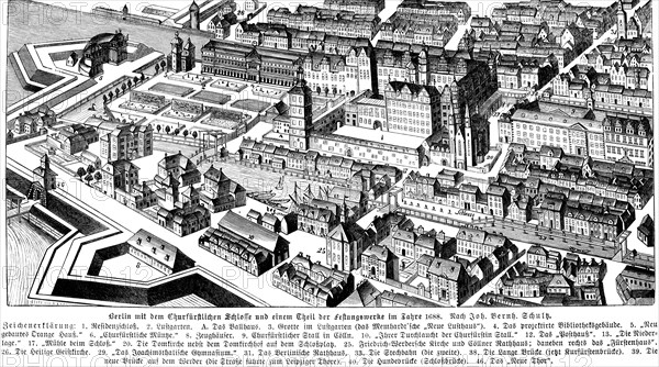 Berlin with the electoral palace and part of the fortress in 1688, after B. Schulz, explanations,