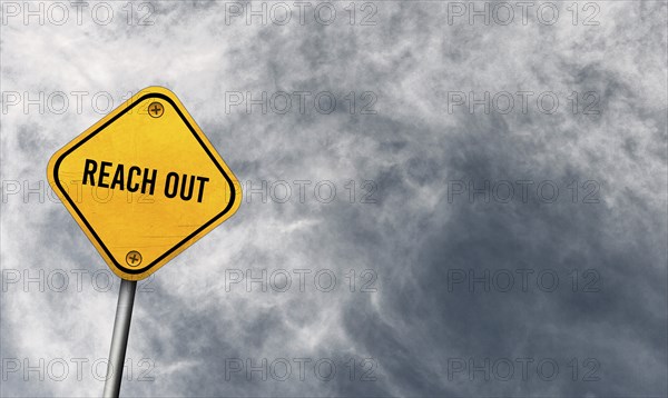 Reach out, yellow sign with cloudy sky