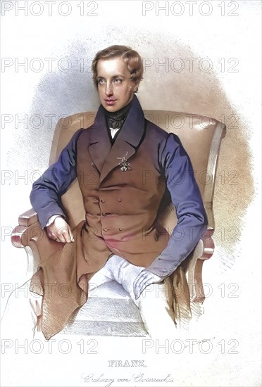 Archduke Franz Karl Joseph of Austria (born 7 December 1802 in Vienna, died 8 March 1878 in Vienna)