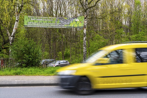 Protest poster, the Sterkrader Wald in Oberhausen, at the Oberhausen motorway junction, where the