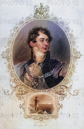 George IV, 1762-1830, King of Great Britain and Ireland, and King of Hanover, 1820-1830,