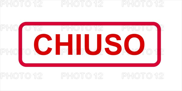 Rotes Zeichen in italienischer Sprache mit der Angabe (temporaneamente) chiuso