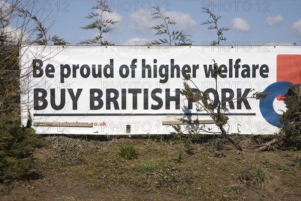 Banner advert 'Be proud of higher welfare buy British pork, Suffolk, England, United Kingdom,