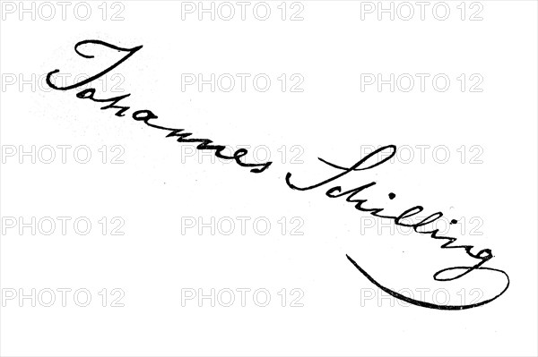 Signature, handwriting by Johannes Schilling, historical, digital reproduction of an original from