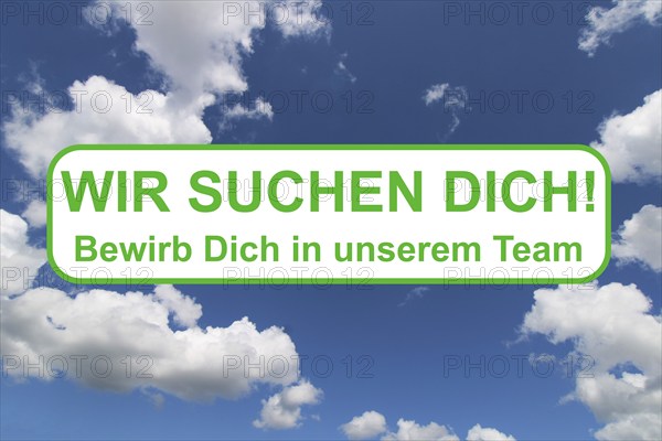 Job application in German: Lettering Wir suchen Dich in front of a blue sky