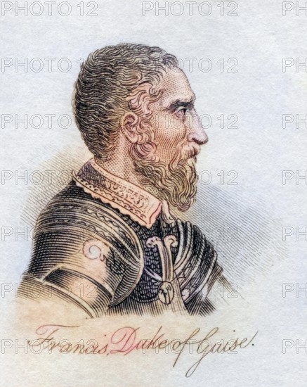 Francis II. Prince of Joinville Duke of Guise Duke of Aumale 1519, 1563 alias Balafre (the Scarred)