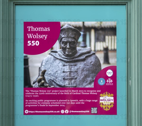Cardinal Thomas Wolsey (1473-1530, Wolsey 550 project information poster, Ipswich, Suffolk,