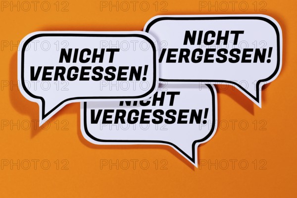 Don't forget Remember appointment Reminder in speech bubbles Communication Business concept